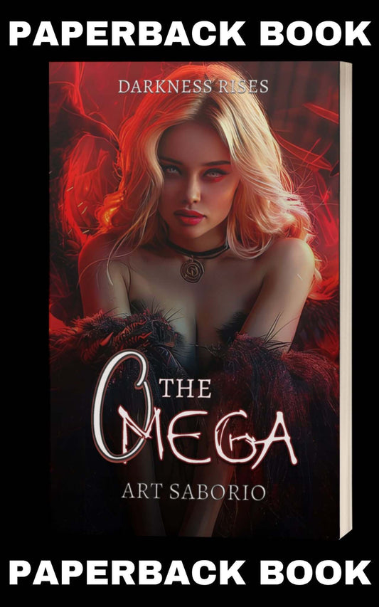 The Omega - Darkness Rises Book by Art Saborio