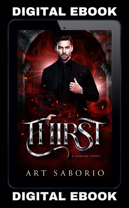 Thirst - A Vampire Story Paranormal Romance Book by Art Saborio